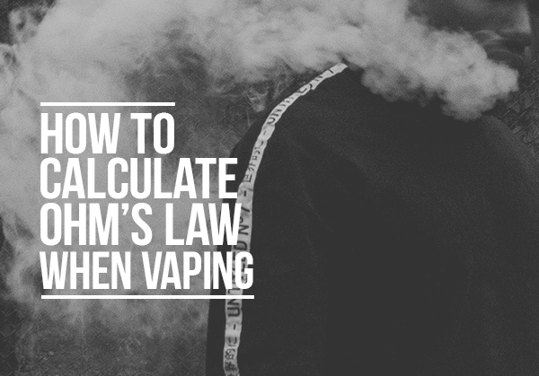 mad hatter juice - how-to-calculate-ohms-law-when-vaping